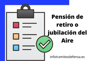 Pensión de retiro o jubilación del Aire